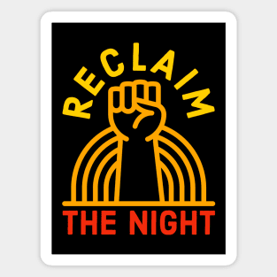 Reclaim The Night Magnet